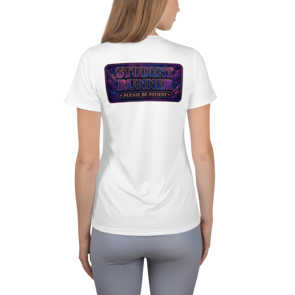 "Student Runner, Please Be Patient" athletic tee 🌙